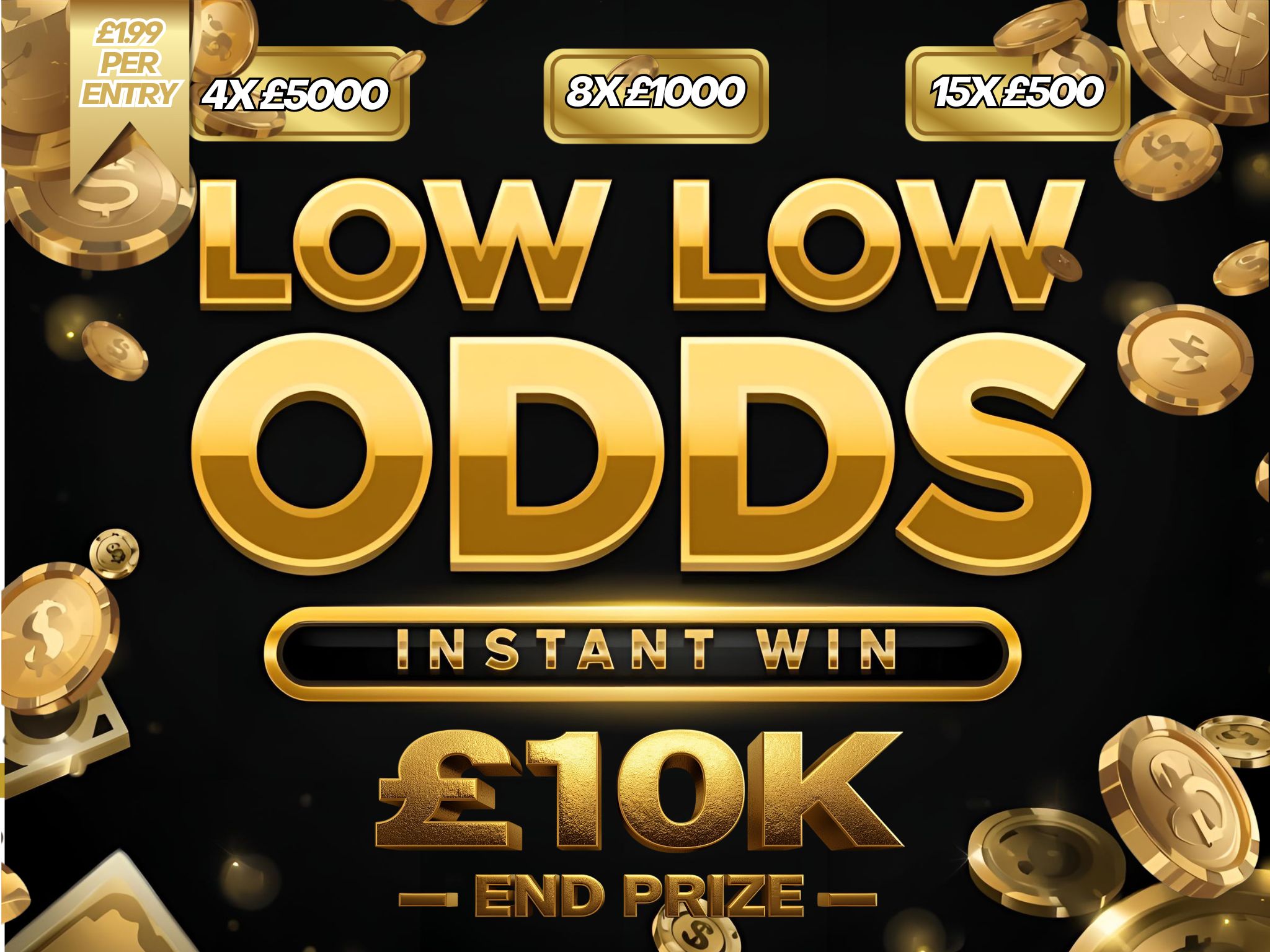 Low Low Odds Cash Instant Win