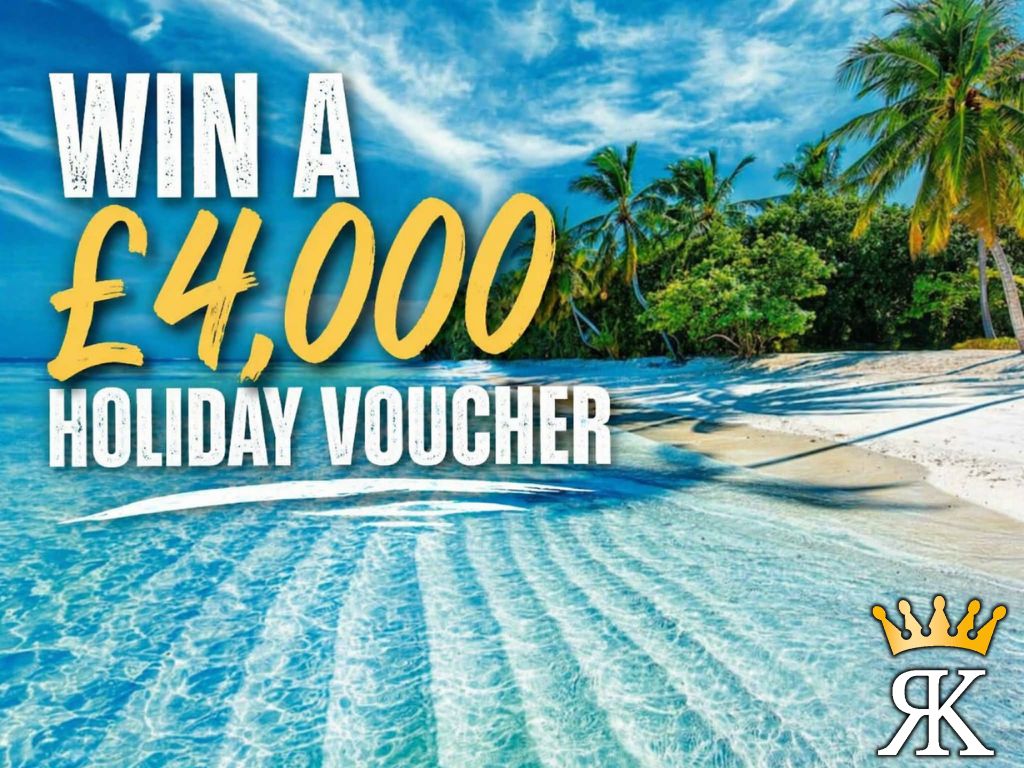 WIN A £4,000 HOLIDAY VOUCHER