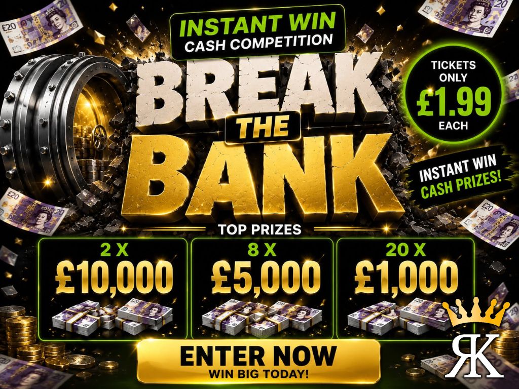 Break The Bank Instant Cash Competition